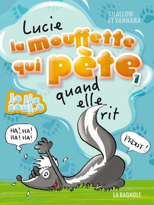 Title details for Lucie la mouffette qui pète quand elle rit by Pierre Szalowski - Available